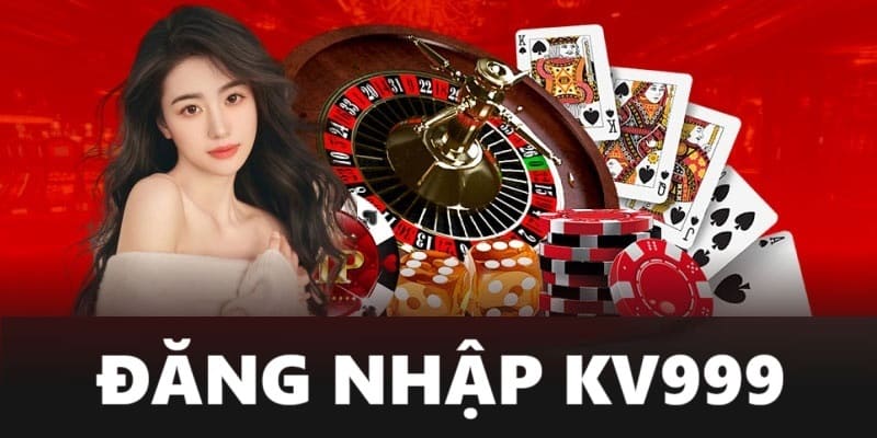 Đăng nhập KV999